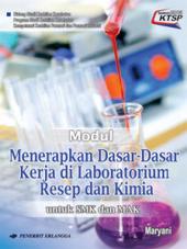 Modul: Menerapkan Dasar-Dasar Kerja di Laboratorium Resep dan Kimia untuk SMK dan MAK (KTSP 2006)